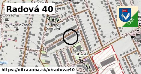 Radová 40, Nitra