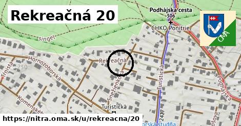 Rekreačná 20, Nitra