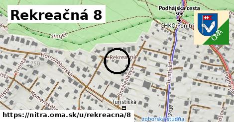 Rekreačná 8, Nitra