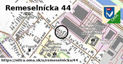 Remeselnícka 44, Nitra