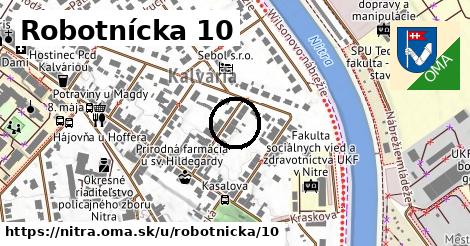 Robotnícka 10, Nitra