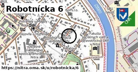 Robotnícka 6, Nitra