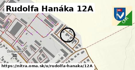 Rudolfa Hanáka 12A, Nitra