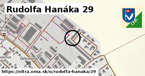 Rudolfa Hanáka 29, Nitra