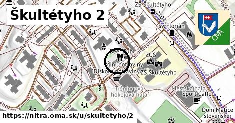 Škultétyho 2, Nitra