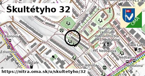 Škultétyho 32, Nitra