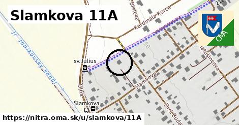 Slamkova 11A, Nitra