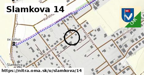 Slamkova 14, Nitra