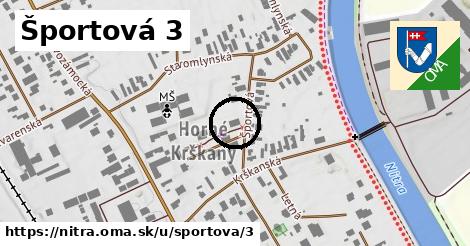 Športová 3, Nitra