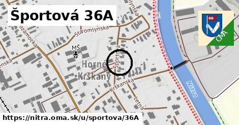 Športová 36A, Nitra