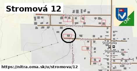 Stromová 12, Nitra