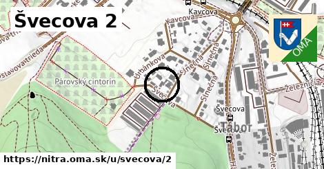 Švecova 2, Nitra