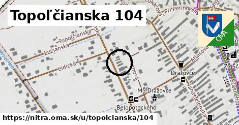 Topoľčianska 104, Nitra