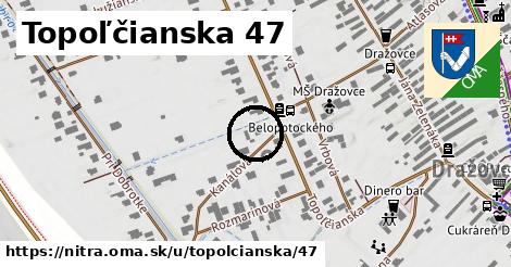 Topoľčianska 47, Nitra