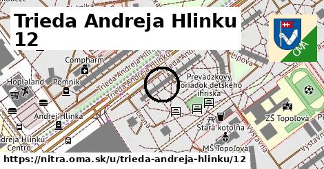 Trieda Andreja Hlinku 12, Nitra