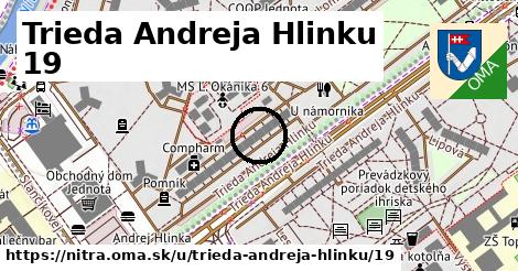 Trieda Andreja Hlinku 19, Nitra
