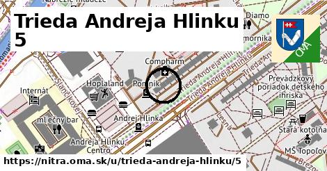 Trieda Andreja Hlinku 5, Nitra