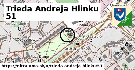 Trieda Andreja Hlinku 51, Nitra