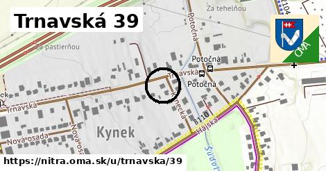 Trnavská 39, Nitra