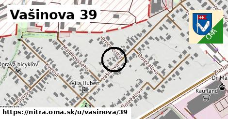 Vašinova 39, Nitra