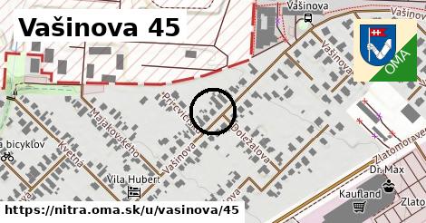 Vašinova 45, Nitra