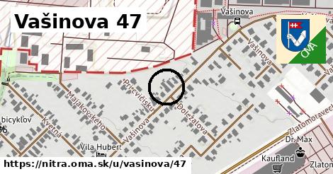 Vašinova 47, Nitra
