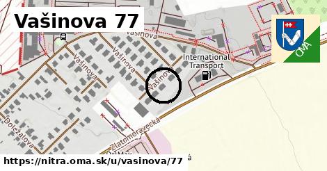 Vašinova 77, Nitra