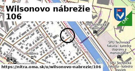 Wilsonovo nábrežie 106, Nitra