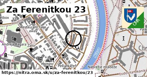Za Ferenitkou 23, Nitra
