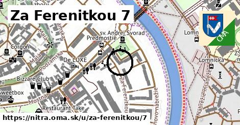 Za Ferenitkou 7, Nitra