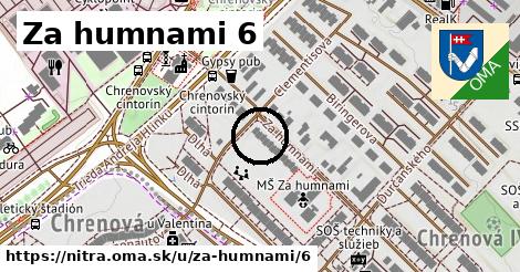 Za humnami 6, Nitra