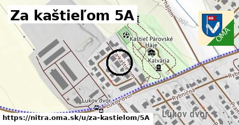 Za kaštieľom 5A, Nitra