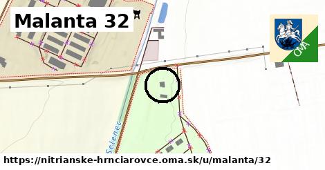 Malanta 32, Nitrianske Hrnčiarovce