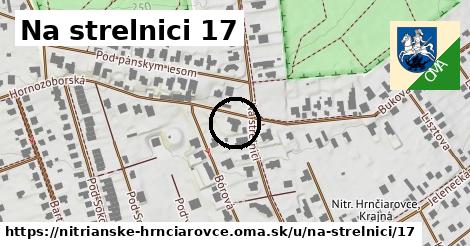 Na strelnici 17, Nitrianske Hrnčiarovce
