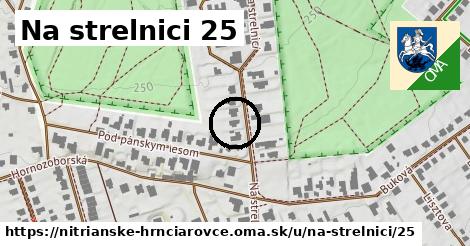 Na strelnici 25, Nitrianske Hrnčiarovce