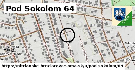 Pod Sokolom 64, Nitrianske Hrnčiarovce