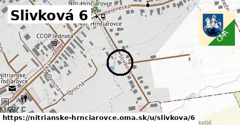 Slivková 6, Nitrianske Hrnčiarovce