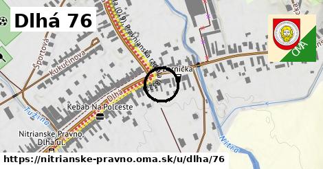 Dlhá 76, Nitrianske Pravno