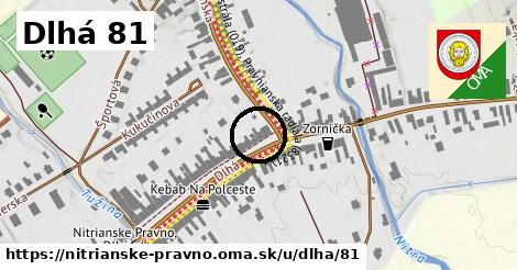 Dlhá 81, Nitrianske Pravno