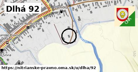 Dlhá 92, Nitrianske Pravno