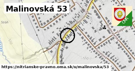 Malinovská 53, Nitrianske Pravno