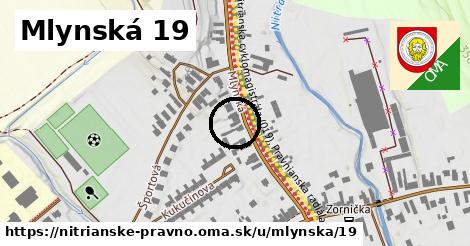 Mlynská 19, Nitrianske Pravno