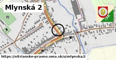 Mlynská 2, Nitrianske Pravno