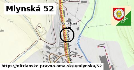 Mlynská 52, Nitrianske Pravno