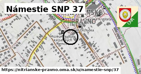 Námestie SNP 37, Nitrianske Pravno