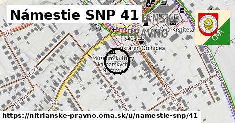 Námestie SNP 41, Nitrianske Pravno