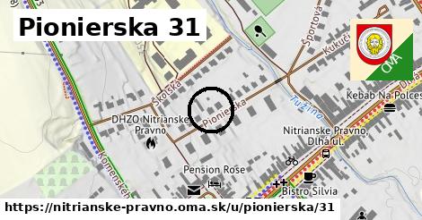 Pionierska 31, Nitrianske Pravno