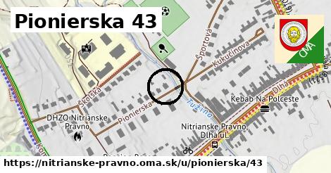 Pionierska 43, Nitrianske Pravno