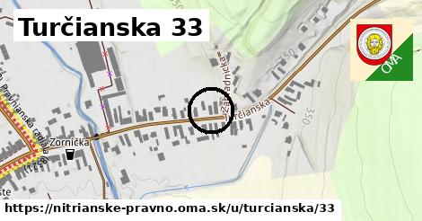 Turčianska 33, Nitrianske Pravno