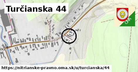 Turčianska 44, Nitrianske Pravno